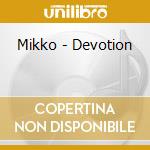 Mikko - Devotion cd