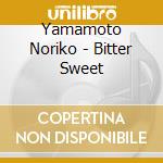 Yamamoto Noriko - Bitter Sweet cd