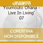 Youmouto Ohana - Live In Living' 07 cd