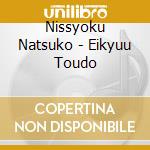 Nissyoku Natsuko - Eikyuu Toudo cd