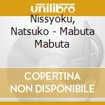 Nissyoku, Natsuko - Mabuta Mabuta cd