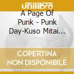 A Page Of Punk - Punk Day-Kuso Mitai Na Hibi- cd