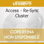 Access - Re-Sync Cluster cd