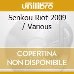 Senkou Riot 2009 / Various cd