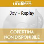 Joy - Replay cd