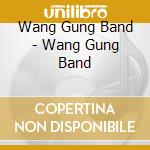 Wang Gung Band - Wang Gung Band cd