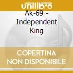 Ak-69 - Independent King cd