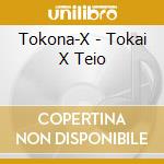 Tokona-X - Tokai X Teio cd