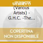 (Various Artists) - G.H.C. -The Ending Is The Beginning- cd