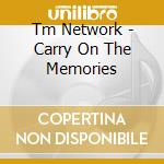 Tm Network - Carry On The Memories cd