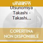 Utsunomiya Takashi - Takashi Utsunomiya Tour 2024 U_Wave Mix cd