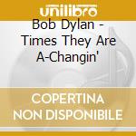 Bob Dylan - Times They Are A-Changin' cd