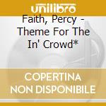 Faith, Percy - Theme For The In' Crowd* cd