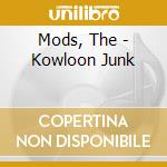Mods, The - Kowloon Junk cd