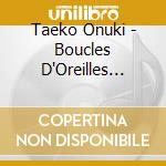 Taeko Onuki - Boucles D'Oreilles (Mini Lp Sleeve) cd
