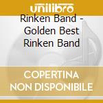 Rinken Band - Golden Best Rinken Band cd