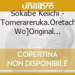 Sokabe Keiichi - [Tomerareruka.Oretachi Wo]Original Sound Track cd