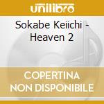 Sokabe Keiichi - Heaven 2 cd