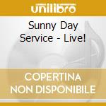 Sunny Day Service - Live! cd