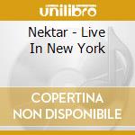 Nektar - Live In New York cd