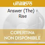 Answer (The) - Rise cd