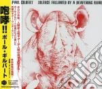 Paul Gilbert - Silence Followed By A Deafening Roar cd