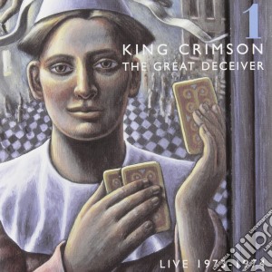 King Crimson - The Great Deceiver 1. Live 1973-1974 (2 Cd) cd musicale di King Crimson