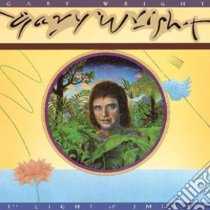 Gary Wright - Light Of Smiles cd musicale di Gary Wright