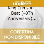 King Crimson - Beat (40Th Anniversary) (2 Cd) [Edizione: Giappone] cd