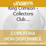 King Crimson - Collectors Club 1995.10.14 cd