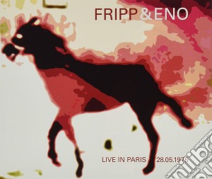 Fripp & Eno - Live In Paris 28.05.1975 cd musicale