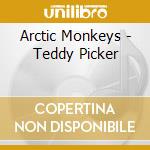 Arctic Monkeys - Teddy Picker cd