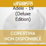 Adele - 19 (Deluxe Edition) cd musicale di Adele