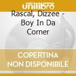 Rascal, Dizzee - Boy In Da Corner cd