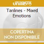 Tanlines - Mixed Emotions cd musicale di Tanlines