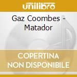 Gaz Coombes - Matador cd