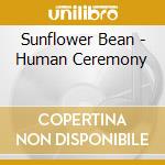 Sunflower Bean - Human Ceremony cd