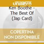 Ken Boothe - The Best Of (Jap Card) cd musicale di Ken Boothe