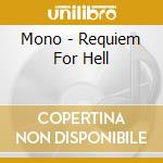 Mono - Requiem For Hell cd