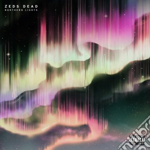Zeds Dead - Northern Lights cd musicale di Zeds Dead