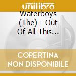 Waterboys (The) - Out Of All This Blue (2 Cd) cd