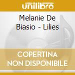 Melanie De Biasio - Lilies cd