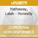 Hathaway, Lalah - Honestly cd musicale di Hathaway, Lalah