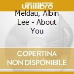Meldau, Albin Lee - About You cd