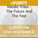 Natalie Prass - The Future And The Past cd