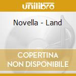 Novella - Land cd