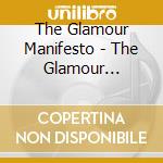 The Glamour Manifesto - The Glamour Manifesto cd