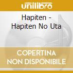 Hapiten - Hapiten No Uta cd