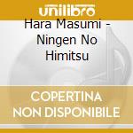 Hara Masumi - Ningen No Himitsu cd
