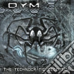 Dym - The Technocratic Deception cd